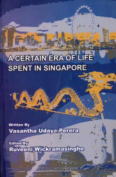A CERTAIN EAR OF LIFE SPENT IN SINGAPORE <table> <tbody> <tr style="height: 23px"> <td style="height: 23px">Category</td> <td style="height: 23px">ENGLISH PSYCHOLOGY</td> </tr> <tr style="height: 23px"> <td style="height: 23px">Language</td> <td style="height: 23px">ENGLISH</td> </tr> <tr style="height: 23px"> <td style="height: 23px">ISBN Number</td> <td style="height: 23px">978-955-30-6791-8</td> </tr> <tr style="height: 23px"> <td style="height: 23px">Publisher</td> <td style="height: 23px"> S,GODAGE AND BROTHERS  (PVT) LTD.</td> </tr> <tr style="height: 59px"> <td style="height: 59px">Author Name</td> <td style="height: 59px">VASANTHA UDAYA PERERA</td> </tr> <tr style="height: 21.5469px"> <td style="height: 21.5469px">Published Year</td> <td style="height: 21.5469px">2016</td> </tr> <tr style="height: 23px"> <td style="height: 23px">Book Weight</td> <td style="height: 23px">190 G</td> </tr> <tr style="height: 23px"> <td style="height: 23px">Book Size</td> <td style="height: 23px">21X14X1 CM</td> </tr> <tr style="height: 21px"> <td style="height: 21px">Pages</td> <td style="height: 21px">110</td> </tr> </tbody> </table>