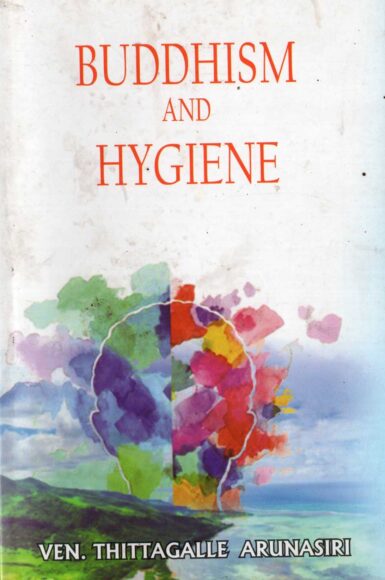 BUDDHISM AND HYGIENE <table> <tbody> <tr style="height: 23px"> <td style="height: 23px">Category</td> <td style="height: 23px">ENGLISH PSYCHOLOGY</td> </tr> <tr style="height: 23px"> <td style="height: 23px">Language</td> <td style="height: 23px">ENGLISH</td> </tr> <tr style="height: 23px"> <td style="height: 23px">ISBN Number</td> <td style="height: 23px">978-624-00-0312-4</td> </tr> <tr style="height: 23px"> <td style="height: 23px">Publisher</td> <td style="height: 23px"> S,GODAGE AND BROTHERS  (PVT) LTD.</td> </tr> <tr style="height: 59px"> <td style="height: 59px">Author Name</td> <td style="height: 59px">VEN.THITTAGALLE ARUNASIRI</td> </tr> <tr style="height: 21.5469px"> <td style="height: 21.5469px">Published Year</td> <td style="height: 21.5469px">2019</td> </tr> <tr style="height: 23px"> <td style="height: 23px">Book Weight</td> <td style="height: 23px">400 G</td> </tr> <tr style="height: 23px"> <td style="height: 23px">Book Size</td> <td style="height: 23px">22X14X1.5 CM</td> </tr> <tr style="height: 21px"> <td style="height: 21px">Pages</td> <td style="height: 21px">216</td> </tr> </tbody> </table>