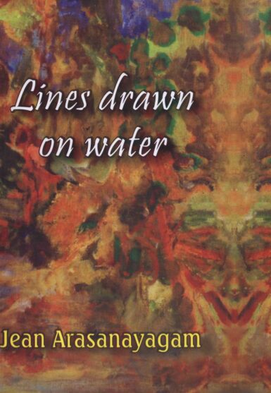 LINES DRAWN ON WATER <table> <tbody> <tr style="height: 23px"> <td style="height: 23px">Category</td> <td style="height: 23px">ENGLISH POETRY</td> </tr> <tr style="height: 23px"> <td style="height: 23px">Language</td> <td style="height: 23px">ENGLISH</td> </tr> <tr style="height: 23px"> <td style="height: 23px">ISBN Number</td> <td style="height: 23px"></td> </tr> <tr style="height: 23px"> <td style="height: 23px">Publisher</td> <td style="height: 23px"> S,GODAGE AND BROTHERS  (PVT) LTD.</td> </tr> <tr style="height: 60.1875px"> <td style="height: 60.1875px">Author Name</td> <td style="height: 60.1875px">JEAN ARSANAYAGAM</td> </tr> <tr style="height: 21px"> <td style="height: 21px">Published Year</td> <td style="height: 21px"></td> </tr> <tr style="height: 23px"> <td style="height: 23px">Book Weight</td> <td style="height: 23px"></td> </tr> <tr style="height: 23px"> <td style="height: 23px">Book Size</td> <td style="height: 23px"></td> </tr> <tr style="height: 21px"> <td style="height: 21px">Pages</td> <td style="height: 21px"></td> </tr> </tbody> </table>