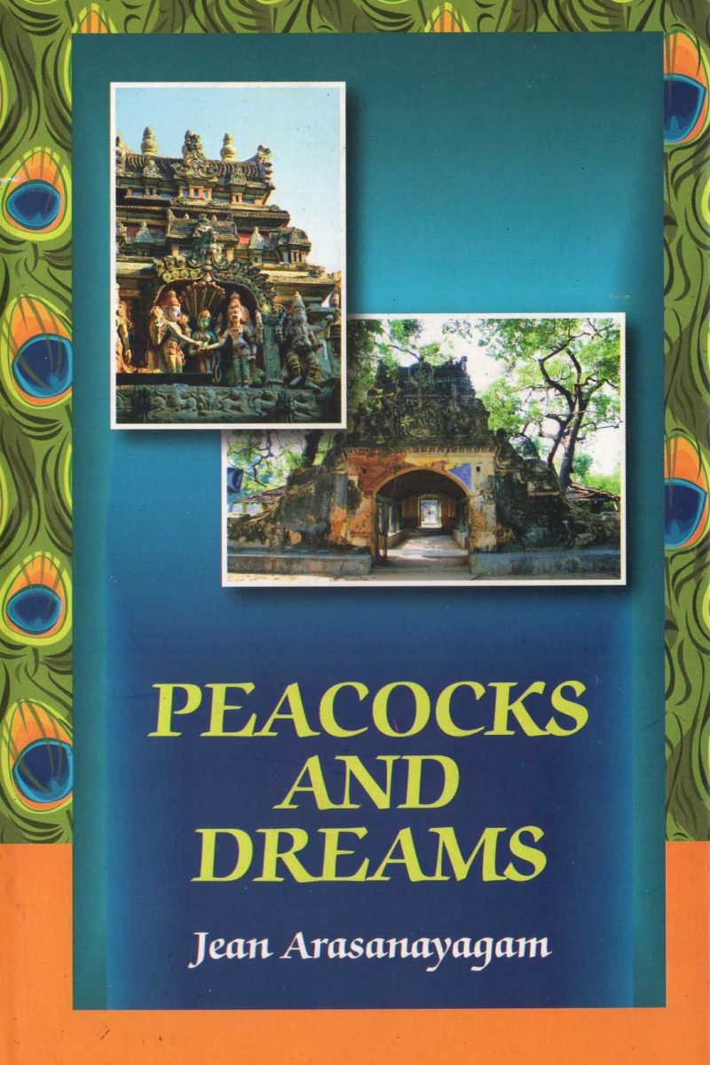 PEACOCKS AND DREAMS <table> <tbody> <tr style="height: 23px"> <td style="height: 23px">Category</td> <td style="height: 23px">FICTIONS</td> </tr> <tr style="height: 23px"> <td style="height: 23px">Language</td> <td style="height: 23px">ENGLISH</td> </tr> <tr style="height: 23px"> <td style="height: 23px">ISBN Number</td> <td style="height: 23px">978-955-30-2744-3</td> </tr> <tr style="height: 23px"> <td style="height: 23px">Publisher</td> <td style="height: 23px"> S,GODAGE AND BROTHERS  (PVT) LTD.</td> </tr> <tr style="height: 59px"> <td style="height: 59px">Author Name</td> <td style="height: 59px">JEAN  ARASANAYAGAM</td> </tr> <tr style="height: 21.5469px"> <td style="height: 21.5469px">Published Year</td> <td style="height: 21.5469px">2011</td> </tr> <tr style="height: 23px"> <td style="height: 23px">Book Weight</td> <td style="height: 23px">435 G</td> </tr> <tr style="height: 23px"> <td style="height: 23px">Book Size</td> <td style="height: 23px">22x14x2 CM</td> </tr> <tr style="height: 21px"> <td style="height: 21px">Pages</td> <td style="height: 21px">224</td> </tr> </tbody> </table>
