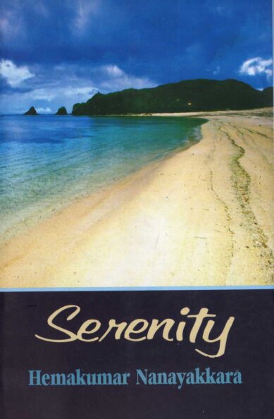 SERENITY <table> <tbody> <tr style="height: 23px"> <td style="height: 23px">Category</td> <td style="height: 23px">ENGLISH POETRY</td> </tr> <tr style="height: 23px"> <td style="height: 23px">Language</td> <td style="height: 23px">ENGLISH</td> </tr> <tr style="height: 23px"> <td style="height: 23px">ISBN Number</td> <td style="height: 23px">978-955-30-4471-6</td> </tr> <tr style="height: 23px"> <td style="height: 23px">Publisher</td> <td style="height: 23px"> S,GODAGE AND BROTHERS  (PVT) LTD.</td> </tr> <tr style="height: 61.375px"> <td style="height: 61.375px">Author Name</td> <td style="height: 61.375px">HEMAKUMARA NANAYAKKARA</td> </tr> <tr style="height: 21px"> <td style="height: 21px">Published Year</td> <td style="height: 21px">2013</td> </tr> <tr style="height: 23px"> <td style="height: 23px">Book Weight</td> <td style="height: 23px">175 G</td> </tr> <tr style="height: 23px"> <td style="height: 23px">Book Size</td> <td style="height: 23px">22X14X.5 CM</td> </tr> <tr style="height: 21px"> <td style="height: 21px">Pages</td> <td style="height: 21px">83</td> </tr> </tbody> </table>