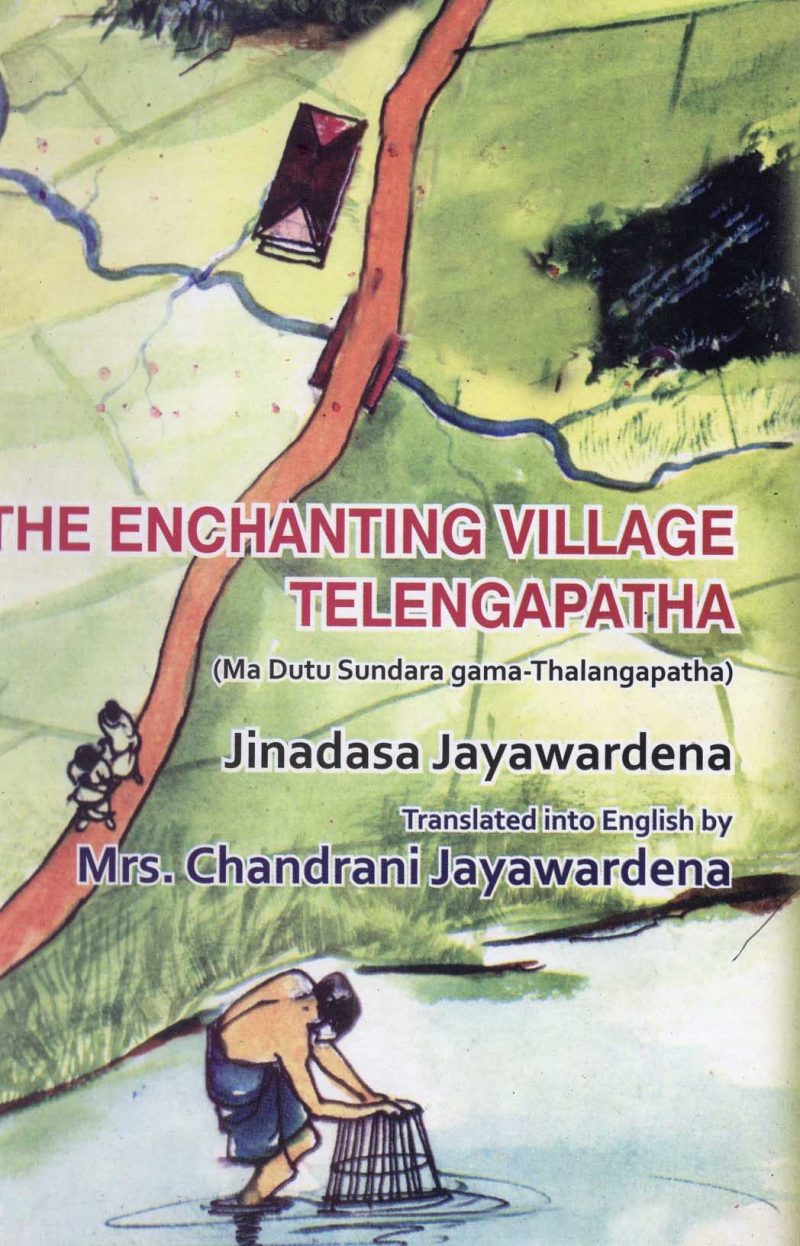 THE ENCHANTING VIKKAGE TELENGAPATHA <table> <tbody> <tr style="height: 23px"> <td style="height: 23px">Category</td> <td style="height: 23px">ENGLISH TRANSLATIONS</td> </tr> <tr style="height: 23px"> <td style="height: 23px">Language</td> <td style="height: 23px">ENGLISH</td> </tr> <tr style="height: 23px"> <td style="height: 23px">ISBN Number</td> <td style="height: 23px">978-955-30-5992-5</td> </tr> <tr style="height: 23px"> <td style="height: 23px">Publisher</td> <td style="height: 23px"> S,GODAGE AND BROTHERS  (PVT) LTD.</td> </tr> <tr style="height: 59px"> <td style="height: 59px">Author Name</td> <td style="height: 59px">CHANDRANI HAYAWARDENA</td> </tr> <tr style="height: 21.5469px"> <td style="height: 21.5469px">Published Year</td> <td style="height: 21.5469px">2016</td> </tr> <tr style="height: 23px"> <td style="height: 23px">Book Weight</td> <td style="height: 23px">330 G</td> </tr> <tr style="height: 23px"> <td style="height: 23px">Book Size</td> <td style="height: 23px">21X14X1 CM</td> </tr> <tr style="height: 21px"> <td style="height: 21px">Pages</td> <td style="height: 21px">184</td> </tr> </tbody> </table>