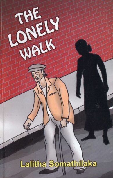 THE LONELY WALK <table> <tbody> <tr style="height: 23px"> <td style="height: 23px">Category</td> <td style="height: 23px">ENGLISH POETRY</td> </tr> <tr style="height: 23px"> <td style="height: 23px">Language</td> <td style="height: 23px">ENGLISH</td> </tr> <tr style="height: 23px"> <td style="height: 23px">ISBN Number</td> <td style="height: 23px">978-624-00-0229-5</td> </tr> <tr style="height: 23px"> <td style="height: 23px">Publisher</td> <td style="height: 23px"> S,GODAGE AND BROTHERS  (PVT) LTD.</td> </tr> <tr style="height: 61.375px"> <td style="height: 61.375px">Author Name</td> <td style="height: 61.375px">LALITHA SOMATHILAKA</td> </tr> <tr style="height: 21px"> <td style="height: 21px">Published Year</td> <td style="height: 21px">2019</td> </tr> <tr style="height: 23px"> <td style="height: 23px">Book Weight</td> <td style="height: 23px">145 G</td> </tr> <tr style="height: 23px"> <td style="height: 23px">Book Size</td> <td style="height: 23px">22X14X.5 CM</td> </tr> <tr style="height: 21px"> <td style="height: 21px">Pages</td> <td style="height: 21px">80</td> </tr> </tbody> </table>