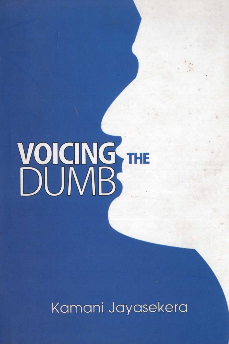 VOICING THE DUMB <table> <tbody> <tr style="height: 23px"> <td style="height: 23px">Category</td> <td style="height: 23px">ENGLISH PSYCHOLOGY</td> </tr> <tr style="height: 23px"> <td style="height: 23px">Language</td> <td style="height: 23px">ENGLISH</td> </tr> <tr style="height: 23px"> <td style="height: 23px">ISBN Number</td> <td style="height: 23px">978-955-30-7137-8</td> </tr> <tr style="height: 23px"> <td style="height: 23px">Publisher</td> <td style="height: 23px"> S,GODAGE AND BROTHERS  (PVT) LTD.</td> </tr> <tr style="height: 60.1875px"> <td style="height: 60.1875px">Author Name</td> <td style="height: 60.1875px">LAMANI JAYASEKERA</td> </tr> <tr style="height: 21px"> <td style="height: 21px">Published Year</td> <td style="height: 21px">2018</td> </tr> <tr style="height: 23px"> <td style="height: 23px">Book Weight</td> <td style="height: 23px">240 G</td> </tr> <tr style="height: 23px"> <td style="height: 23px">Book Size</td> <td style="height: 23px">22X14X1 CM</td> </tr> <tr style="height: 21px"> <td style="height: 21px">Pages</td> <td style="height: 21px">79</td> </tr> </tbody> </table>