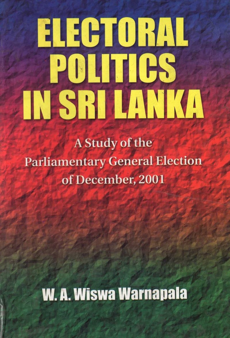 ELECTORAL POLITICS IN SRI LANKA <table> <tbody> <tr style="height: 23px"> <td style="height: 23px">Category</td> <td style="height: 23px">ENGLISH POLITICAL</td> </tr> <tr style="height: 23px"> <td style="height: 23px">Language</td> <td style="height: 23px">ENGLISH</td> </tr> <tr style="height: 23px"> <td style="height: 23px">ISBN Number</td> <td style="height: 23px"></td> </tr> <tr style="height: 23px"> <td style="height: 23px">Publisher</td> <td style="height: 23px"> S,GODAGE AND BROTHERS  (PVT) LTD.</td> </tr> <tr style="height: 61.375px"> <td style="height: 61.375px">Author Name</td> <td style="height: 61.375px">W.A.WISWA  WARNAPALA</td> </tr> <tr style="height: 21px"> <td style="height: 21px">Published Year</td> <td style="height: 21px"></td> </tr> <tr style="height: 23px"> <td style="height: 23px">Book Weight</td> <td style="height: 23px"></td> </tr> <tr style="height: 23px"> <td style="height: 23px">Book Size</td> <td style="height: 23px"></td> </tr> <tr style="height: 21px"> <td style="height: 21px">Pages</td> <td style="height: 21px"></td> </tr> </tbody> </table>