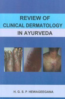 REVIEW OF CLINICAL DERMATOLOGY IN AYURVEDA