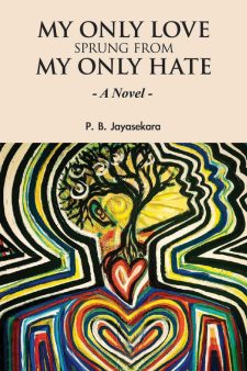 78 24471 MY ONLY LOVE SPRUNG FROM MY ONLY HATE P B Jayasekara 17 06 2023 PRINT 01