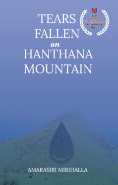 Tears Fallen on Hanthana Mountain