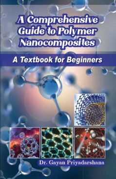 A Comprehensive Guide To Polymer Nano Composites