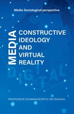Media Sociological Perspective Media Constructive, Ideology and Virtual Reality