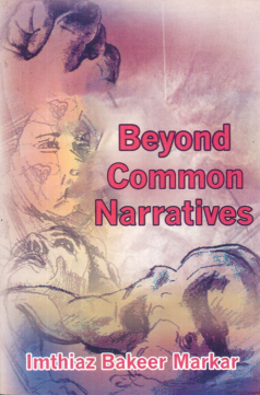 Beyond Common Narratives