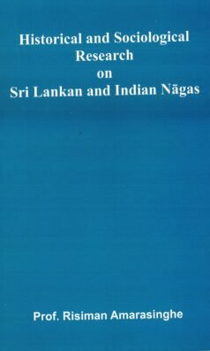 Historical and Sociological Research on Sri Lankan and Indian Nagas