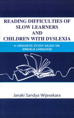 Reading Difficulties of Slow Learning and Children with Dyslexia