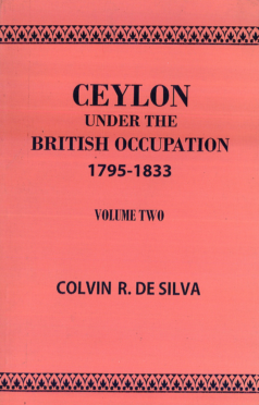 Ceylon Under The British Occupation 1795-1833 Volume 2