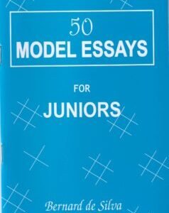 50 MODEL ESSAYS FOR JUNIORS