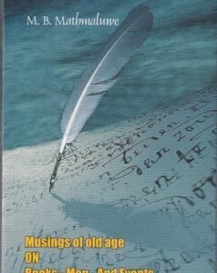 Musings of old age ON Books - Men - And Events