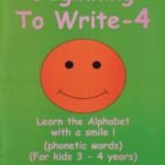 Beginning To Write - 4 (For kids 3 - 4 years)