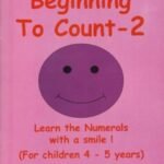 Beginning To Count - 2 (For children 4 - 5 years)