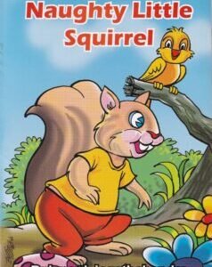 Naughty Little Squirrel