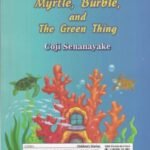 Myrtle, Burble, and The Green Thing