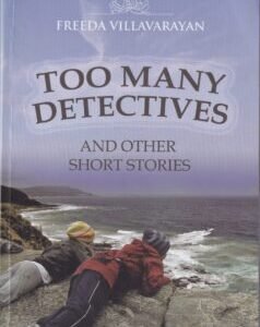TOO MANY DETECTIVES AND OTHER SHORT STORIES