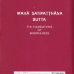 MAHA SATIPATTHĀNA SUTTA