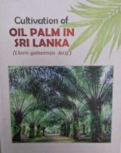 Cultivation of Oil Palm in Sri Lanka